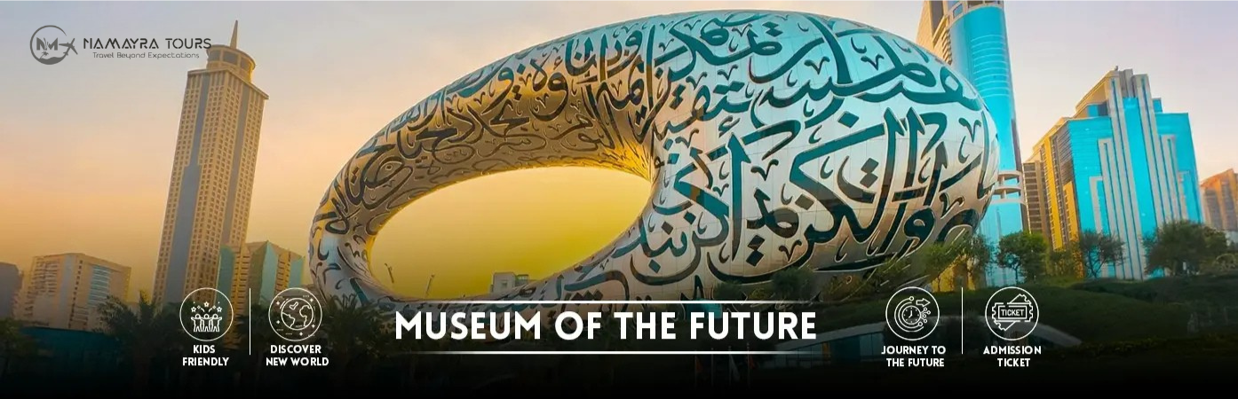 Museum of the Future Dubai Tickets