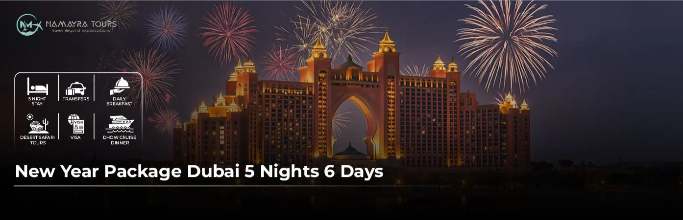 New Year Package Dubai 5 Nights_ 6 Days