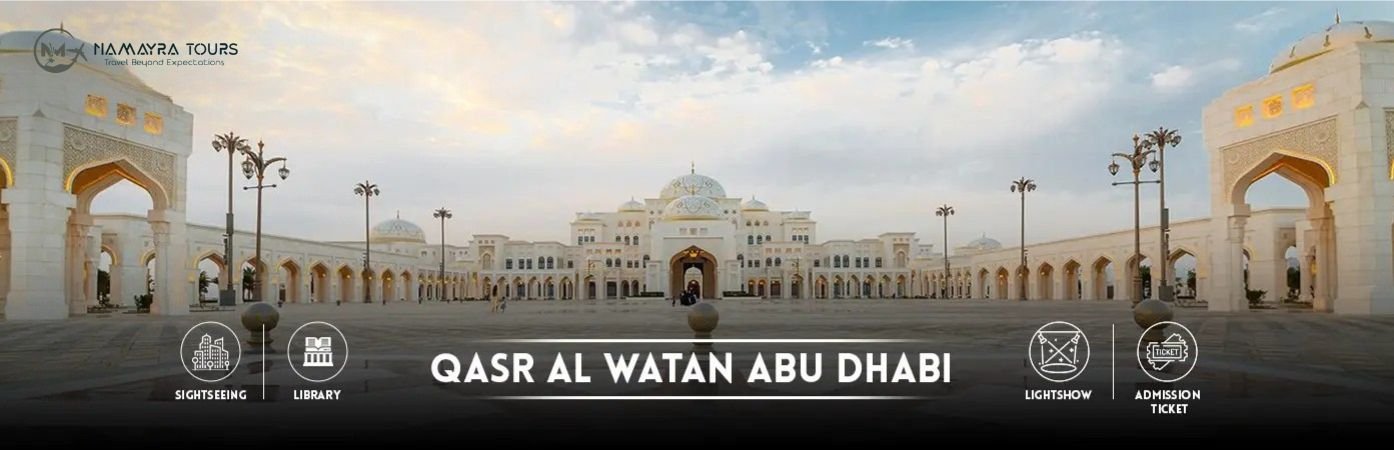 Qasr Al Watan Abu Dhabi Tickets