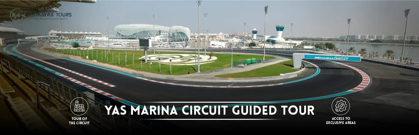 Yas Marina Circuit Guided Tour