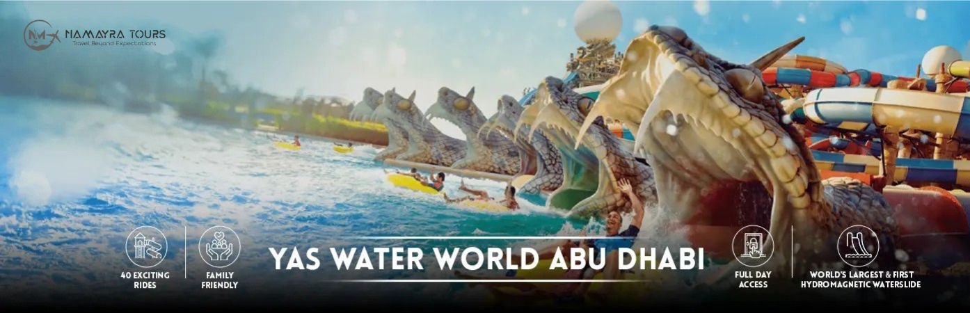 Best Abu Dhabi Yas Water World Tickets
